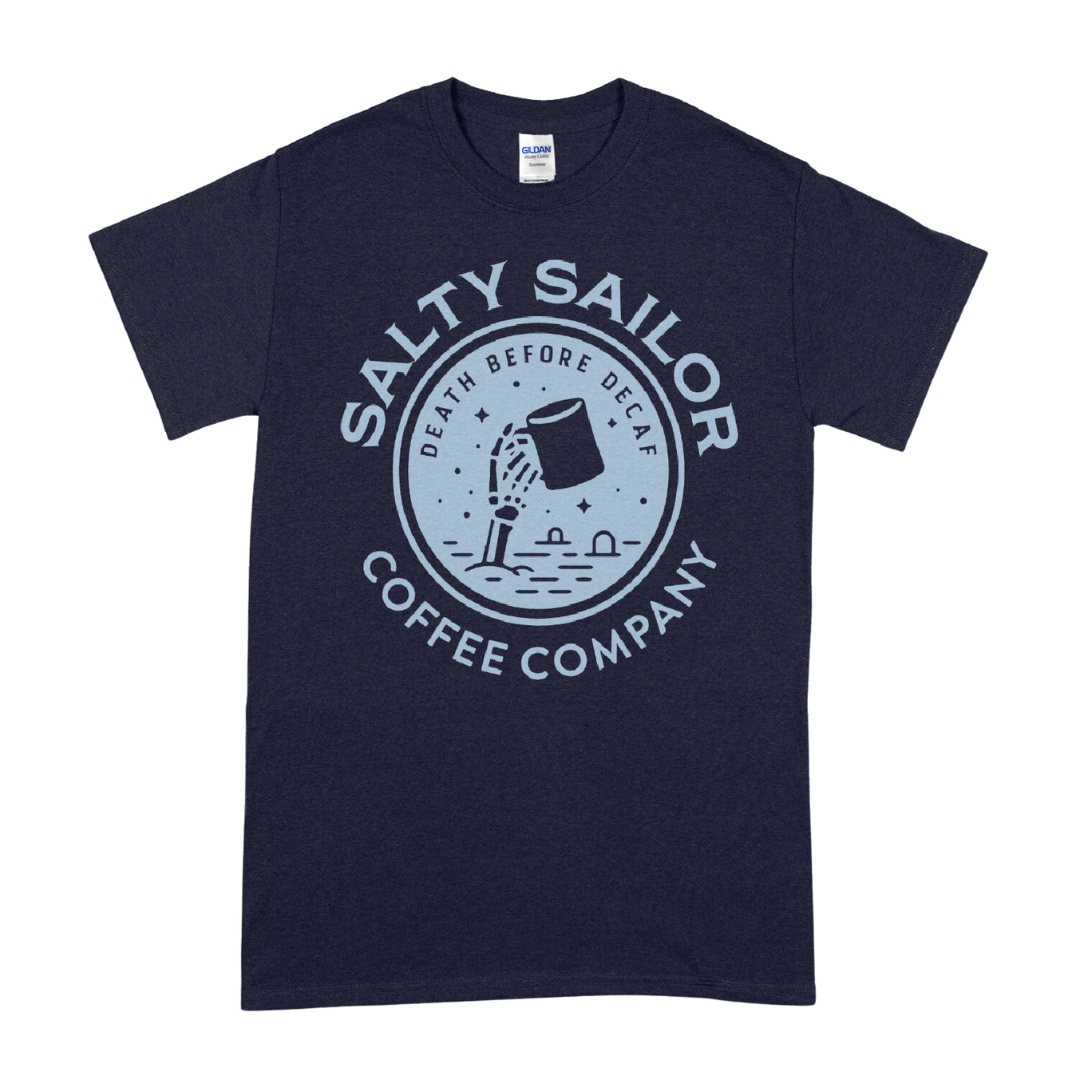 Death by Decaf Salty Sailor T Shirt