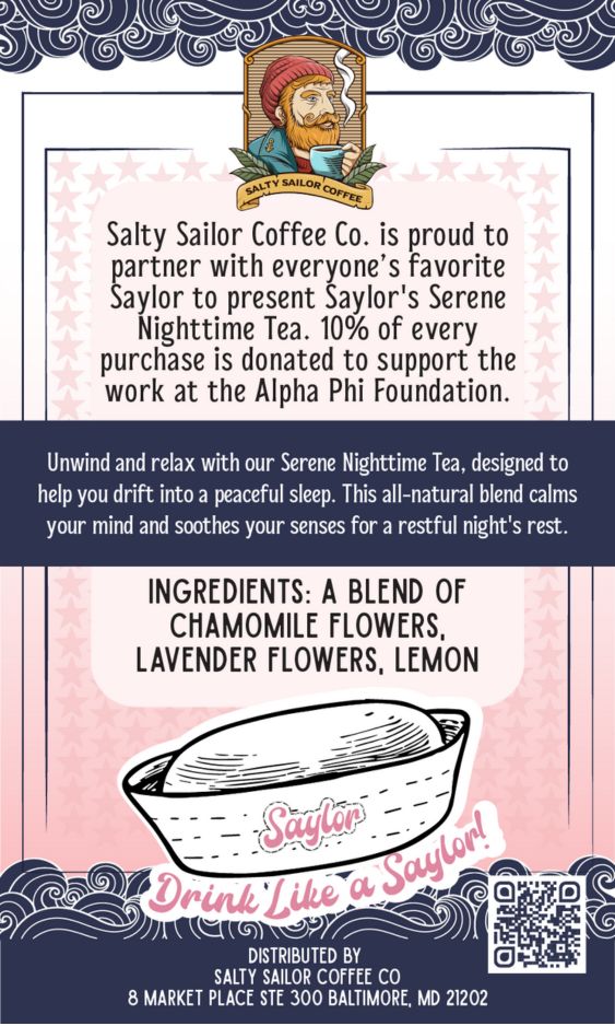 "Drink Like A Saylor"  Sleep Time Serene Decaf Tea